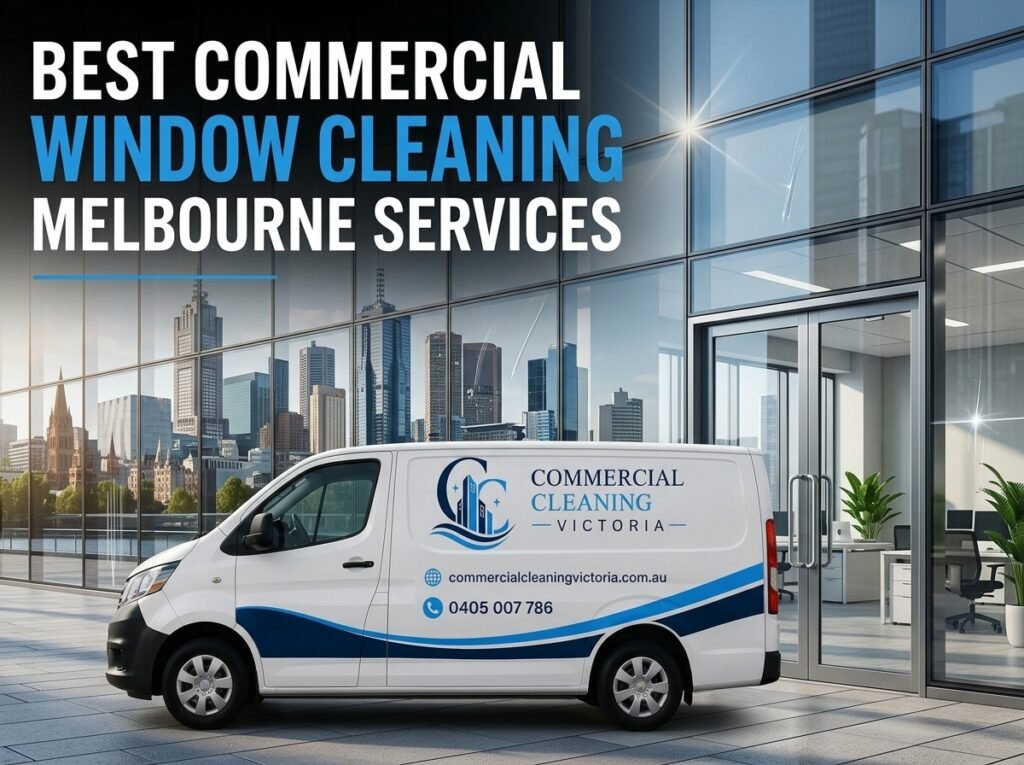 best commercial window cleaning services in melbourne