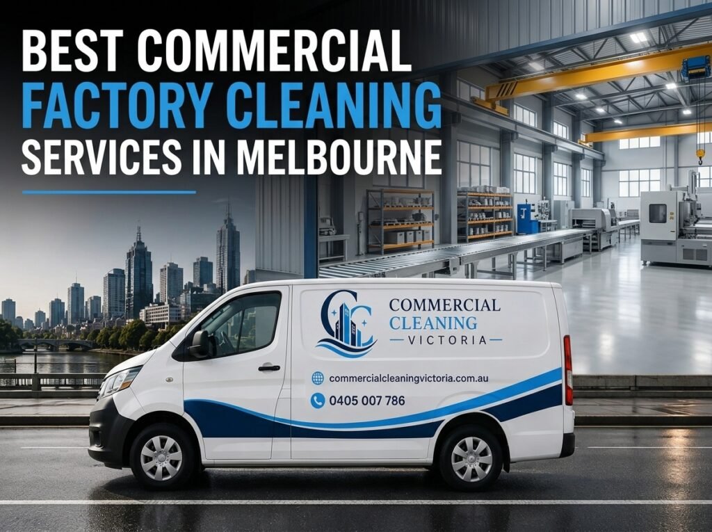 best factory cleaning services in Melbourne
