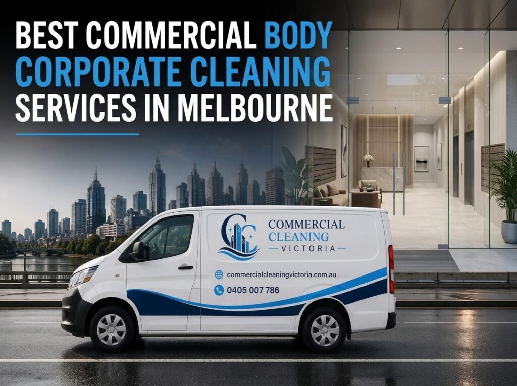 body corporate cleaning services in Melbourne