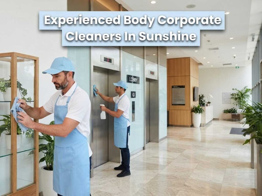 Body Corporate Cleaning Sunshine